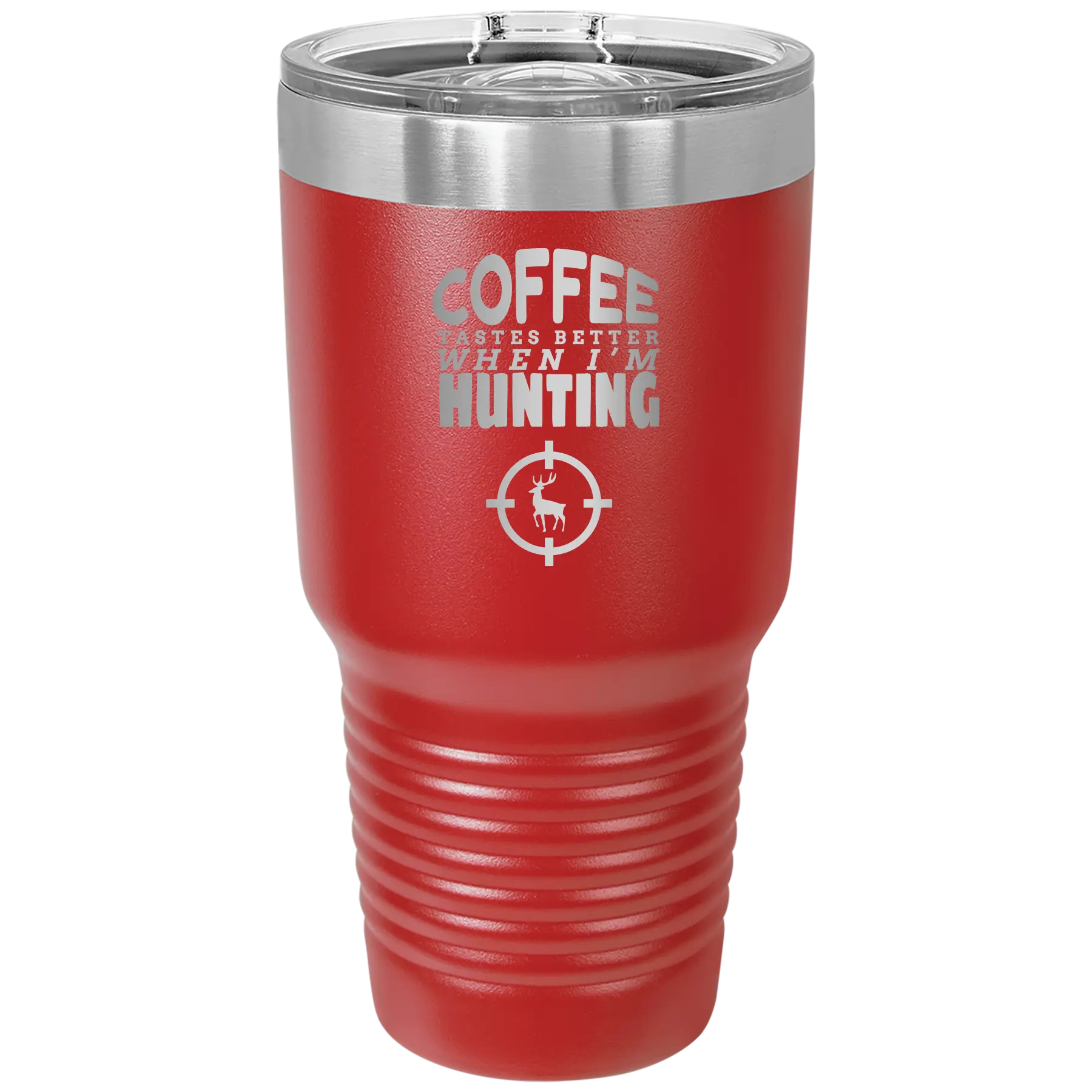 Laser etched red 30 oz vacuum insulated tumbler with 'Coffee Tastes Better When I'm Hunting' design