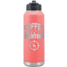 Laser etched coral 32 oz vacuum insulated water bottle with 'Coffee Tastes Better When I'm Hunting' design