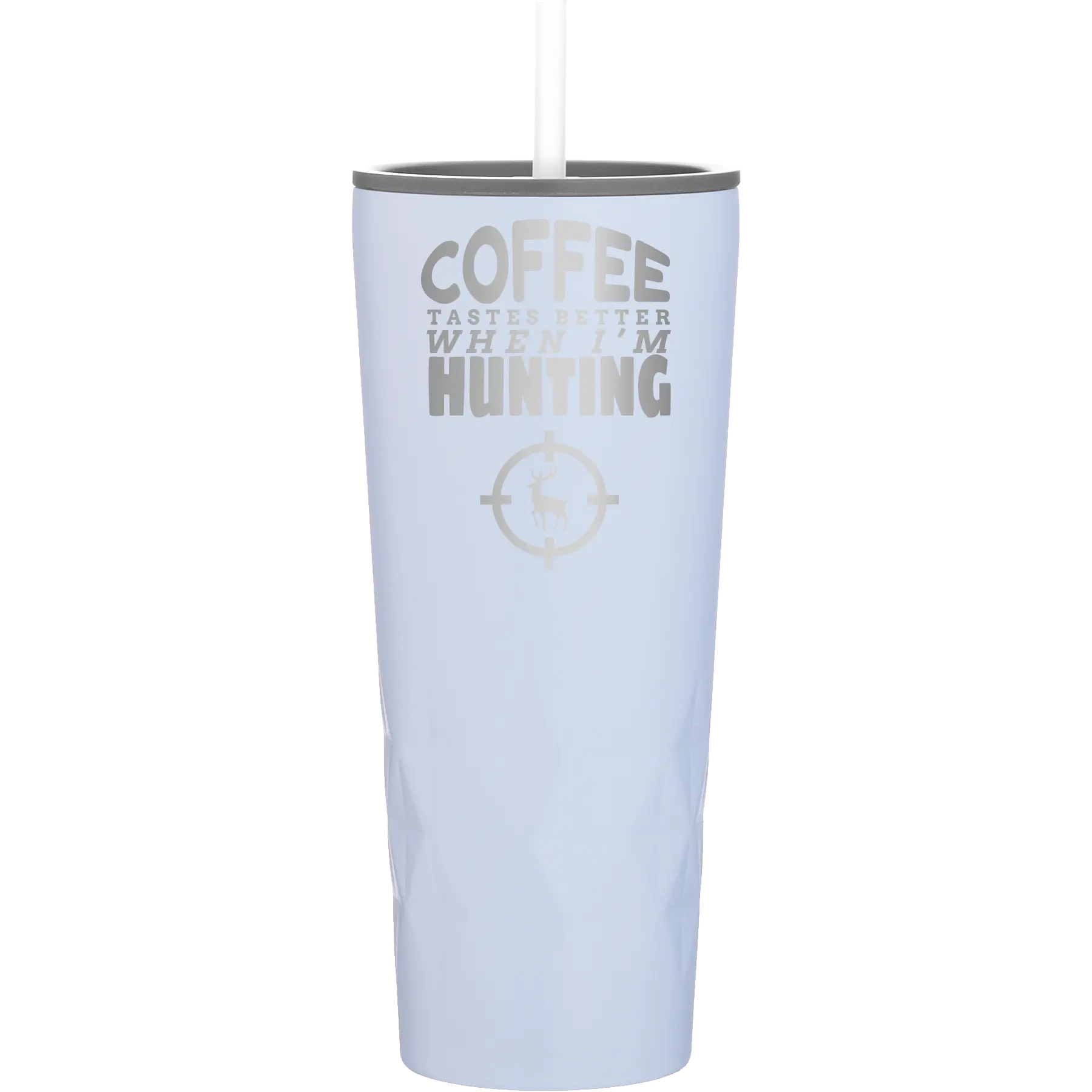 Laser etched landfall 20 oz vacuum insulated tumbler with 'Coffee Tastes Better When I'm Hunting' design