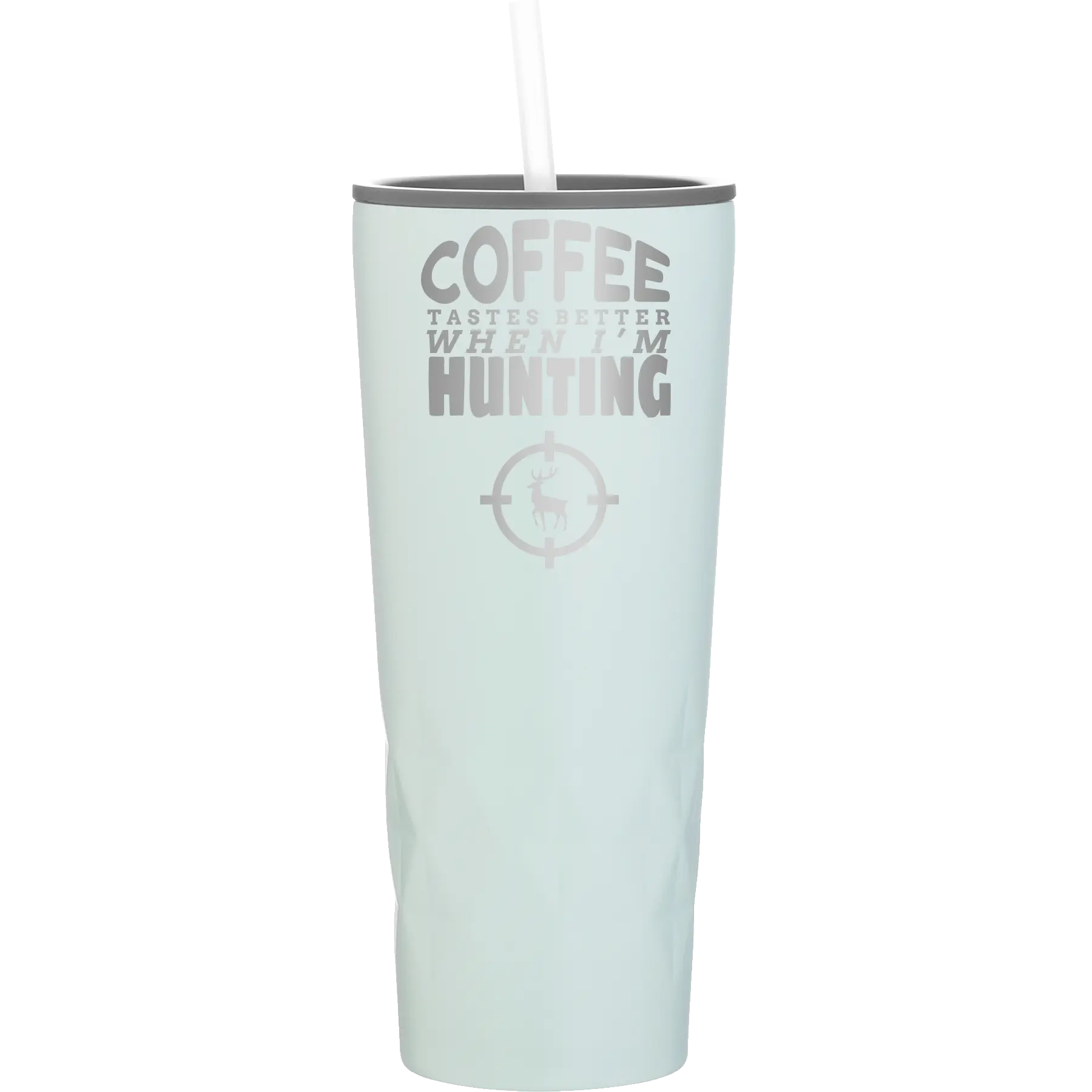 Laser etched meadow 20 oz vacuum insulated tumbler with 'Coffee Tastes Better When I'm Hunting' design