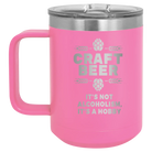 Laser etched pink 15 oz vacuum insulated coffee mug with 'Craft Beer' design