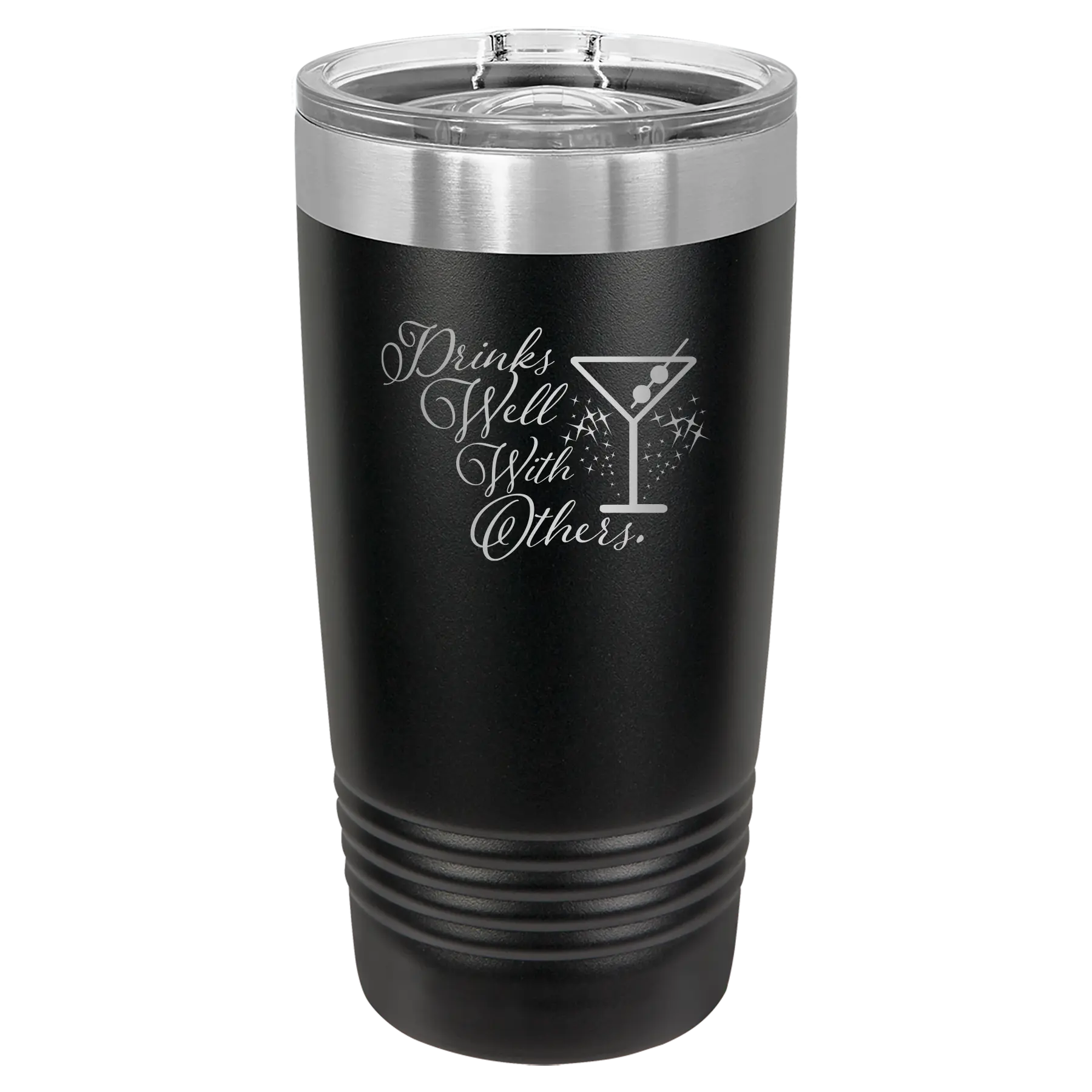 Laser etched black 20 oz vacuum insulated tumbler with 'Drinks Well With Others 2' design