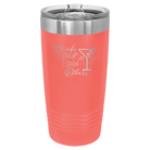 Laser etched coral 20 oz vacuum insulated tumbler with 'Drinks Well With Others 2' design