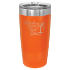 Laser etched orange 20 oz vacuum insulated tumbler with 'Drinks Well With Others 2' design