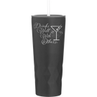 Laser etched black 20 oz vacuum insulated tumbler with 'Drinks Well With Others 2' design