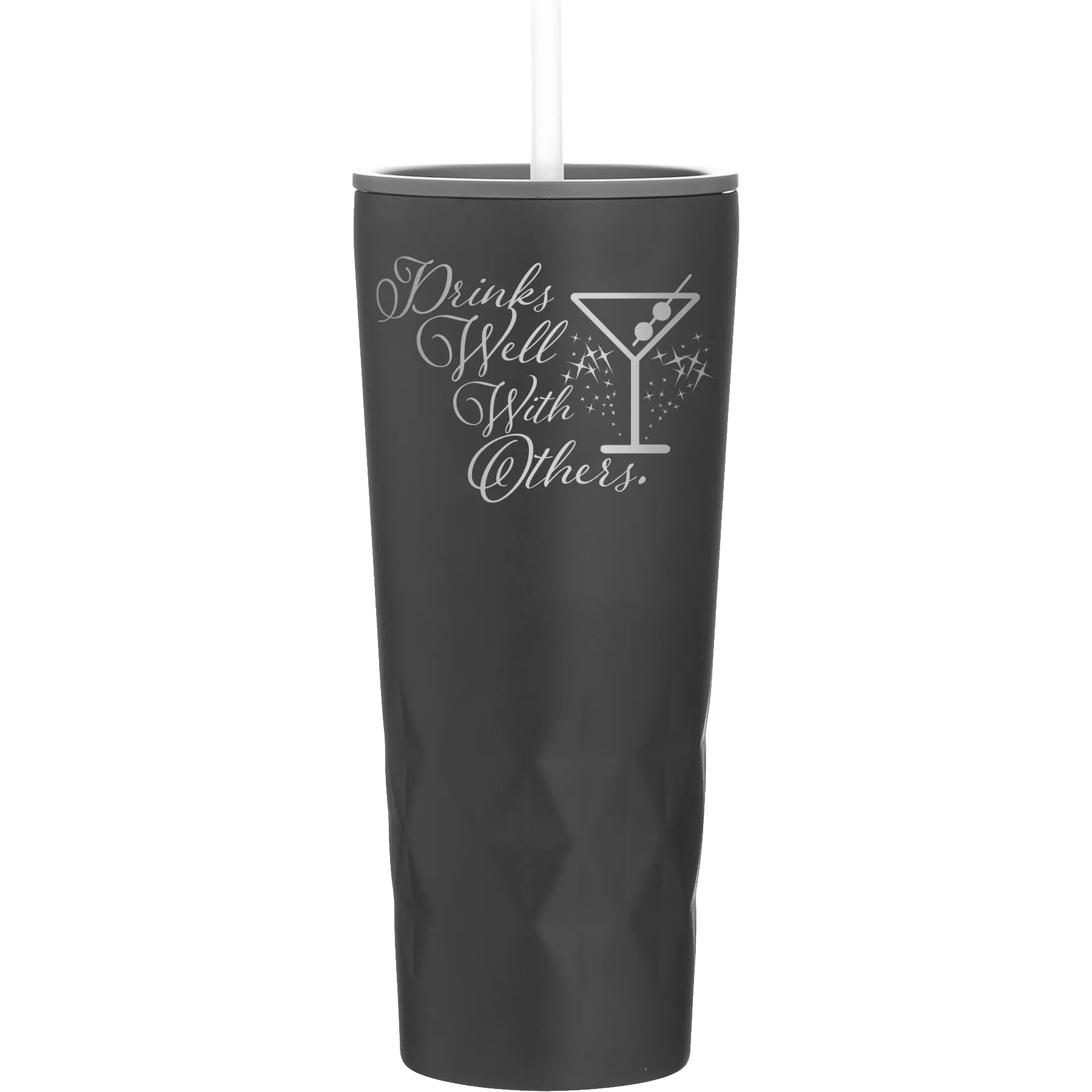 Laser etched black 20 oz vacuum insulated tumbler with 'Drinks Well With Others 2' design