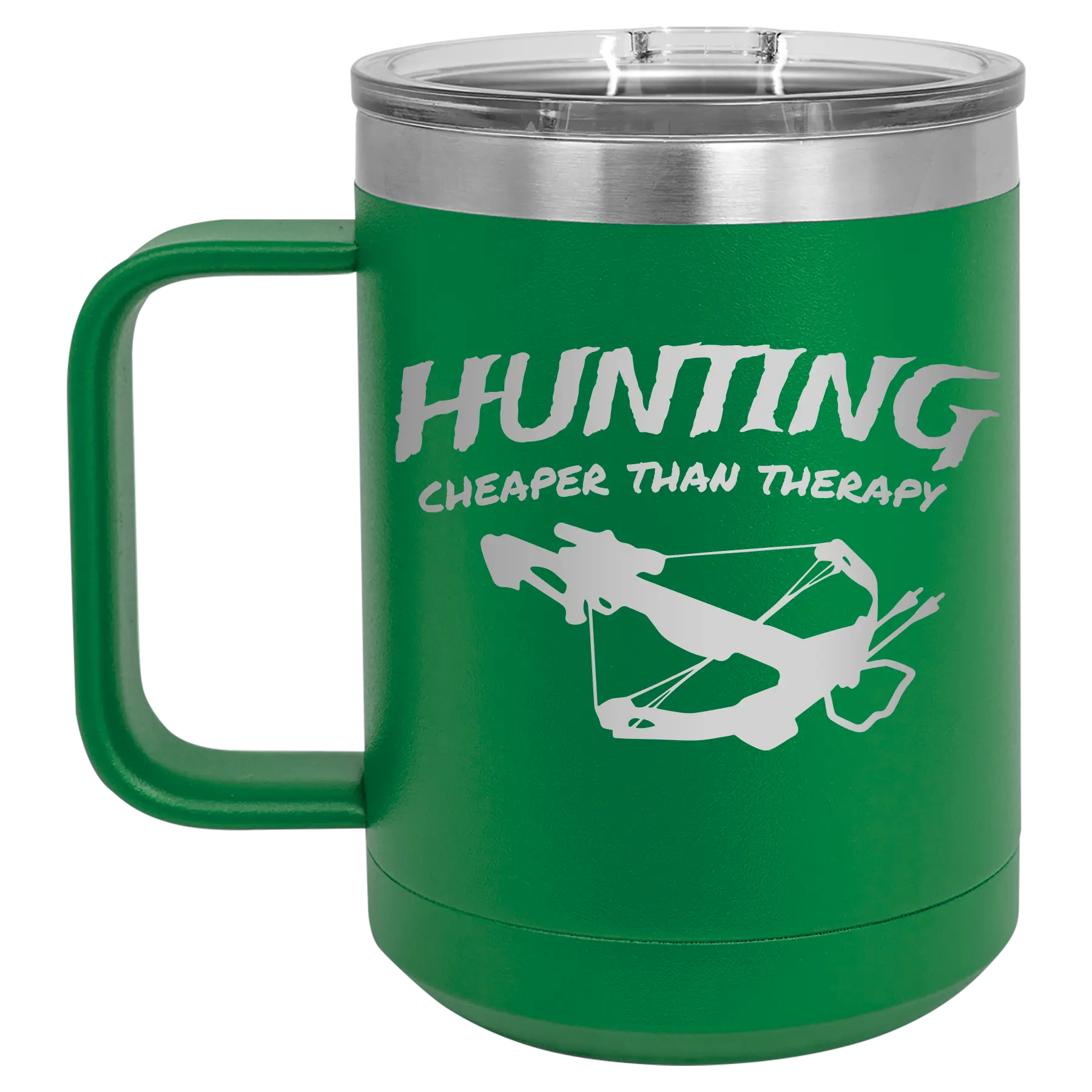 Laser etched green 15 oz vacuum insulated coffee mug with 'Hunting Cheaper than Therapy' design