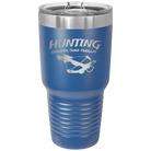 Laser etched royal blue 30 oz vacuum insulated tumbler with 'Hunting Cheaper than Therapy' design