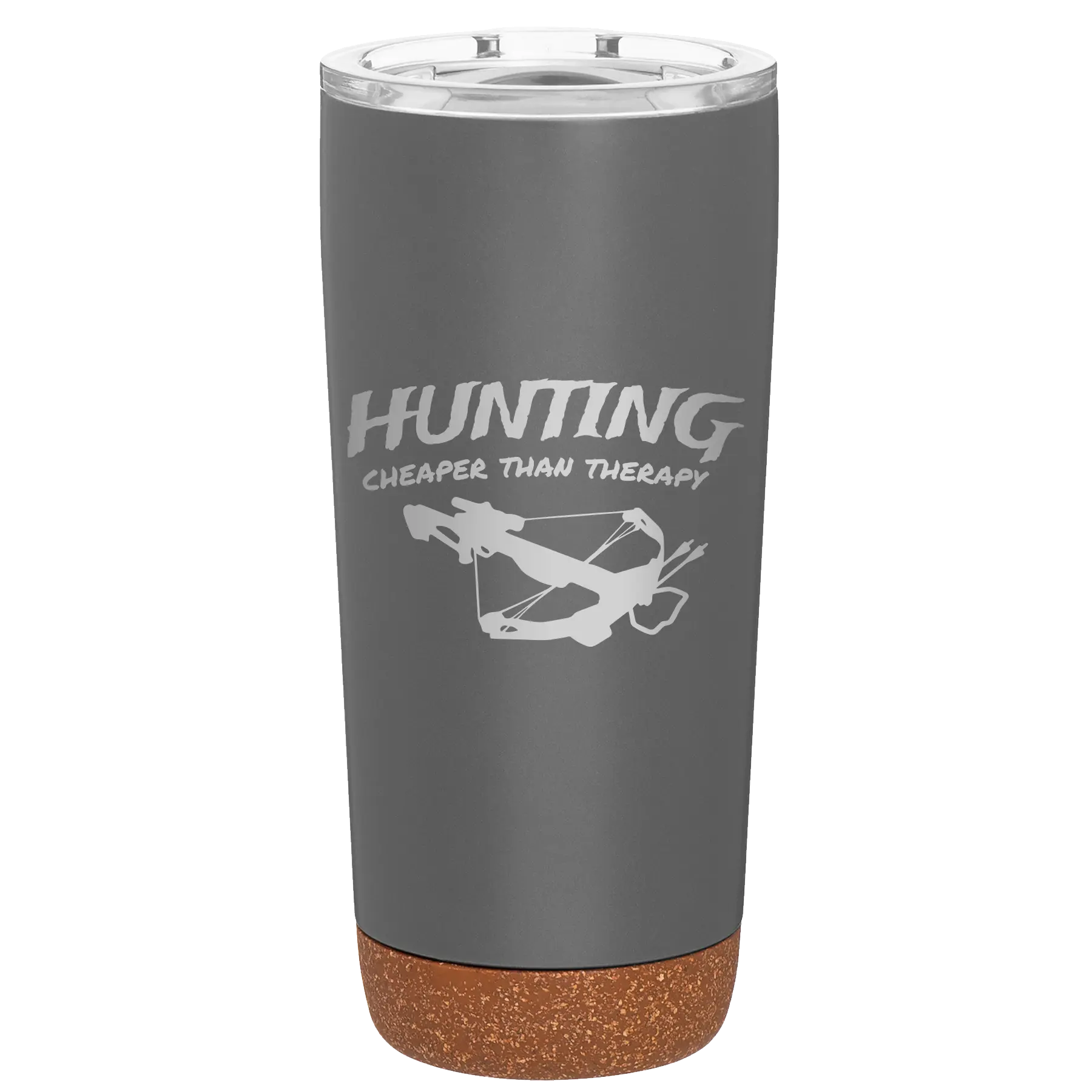 Laser etched storm gray 20 oz vacuum insulated tumbler with 'Hunting Cheaper than Therapy' design