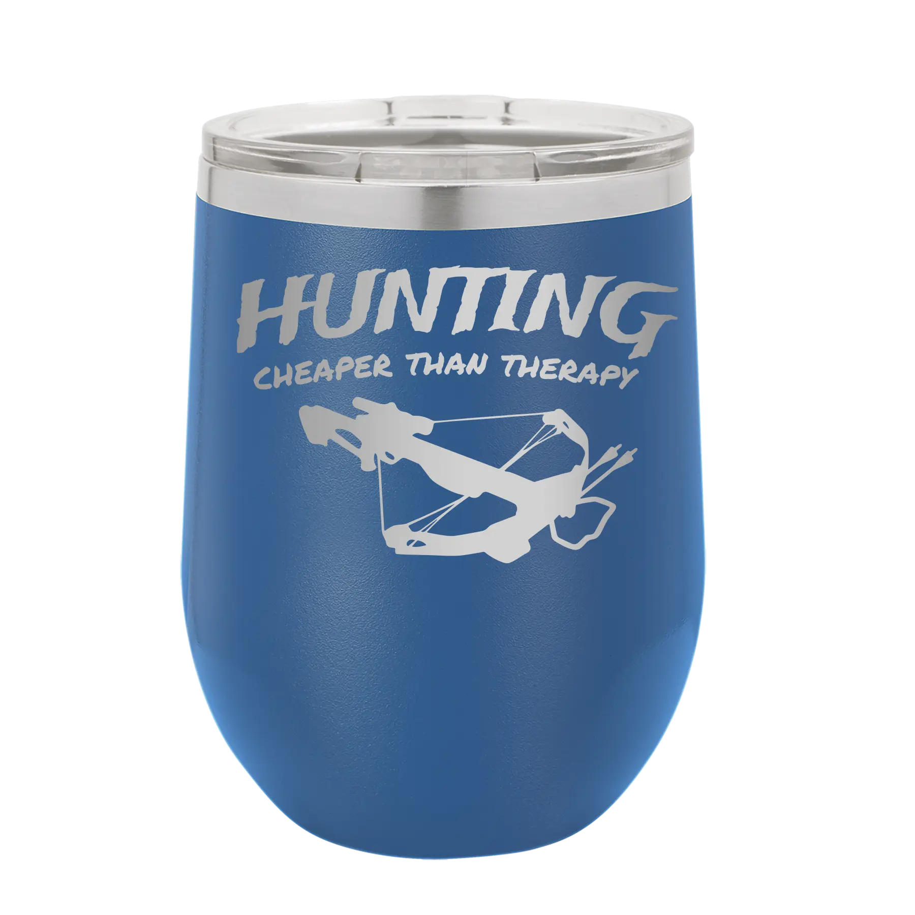 Laser etched royal blue 12 oz vacuum insulated wine cup with 'Hunting Cheaper than Therapy' design