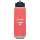 Laser etched coral 20 oz vacuum insulated water bottle with 'May your Coffee Be Strong' design