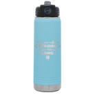 Laser etched light blue 20 oz vacuum insulated water bottle with 'May your Coffee Be Strong' design