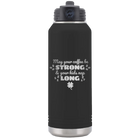 Laser etched black 32 oz vacuum insulated water bottle with 'May your Coffee Be Strong' design