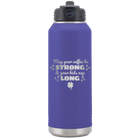 Laser etched purple 32 oz vacuum insulated water bottle with 'May your Coffee Be Strong' design