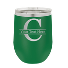 Personalized green 12 oz vacuum insulated wine cup with 'Monogram letter C' design