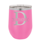 Personalized pink 12 oz vacuum insulated wine cup with 'Monogram letter D' design