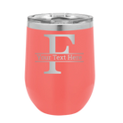 Personalized coral 12 oz vacuum insulated wine cup with 'Monogram letter F' design