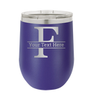 Personalized purple 12 oz vacuum insulated wine cup with 'Monogram letter F' design