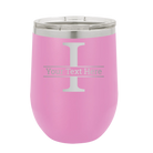 Personalized light purple 12 oz vacuum insulated wine cup with 'Monogram letter I' design
