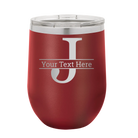 Personalized maroon 12 oz vacuum insulated wine cup with 'Monogram letter J' design