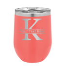 Personalized coral 12 oz vacuum insulated wine cup with 'Monogram letter K' design