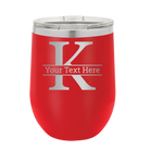 Personalized red 12 oz vacuum insulated wine cup with 'Monogram letter K' design