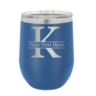 Personalized royal blue 12 oz vacuum insulated wine cup with 'Monogram letter K' design