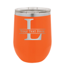 Personalized orange 12 oz vacuum insulated wine cup with 'Monogram letter L' design
