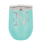 Personalized teal 12 oz vacuum insulated wine cup with 'Monogram letter N' design