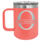 Personalized coral 15 oz vacuum insulated coffee mug with 'Monogram letter O' design