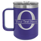 Personalized purple 15 oz vacuum insulated coffee mug with 'Monogram letter O' design