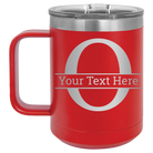Personalized red 15 oz vacuum insulated coffee mug with 'Monogram letter O' design