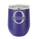 Personalized purple 12 oz vacuum insulated wine cup with 'Monogram letter O' design