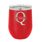 Personalized red 12 oz vacuum insulated wine cup with 'Monogram letter Q' design