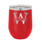 Personalized red 12 oz vacuum insulated wine cup with 'Monogram letter W' design