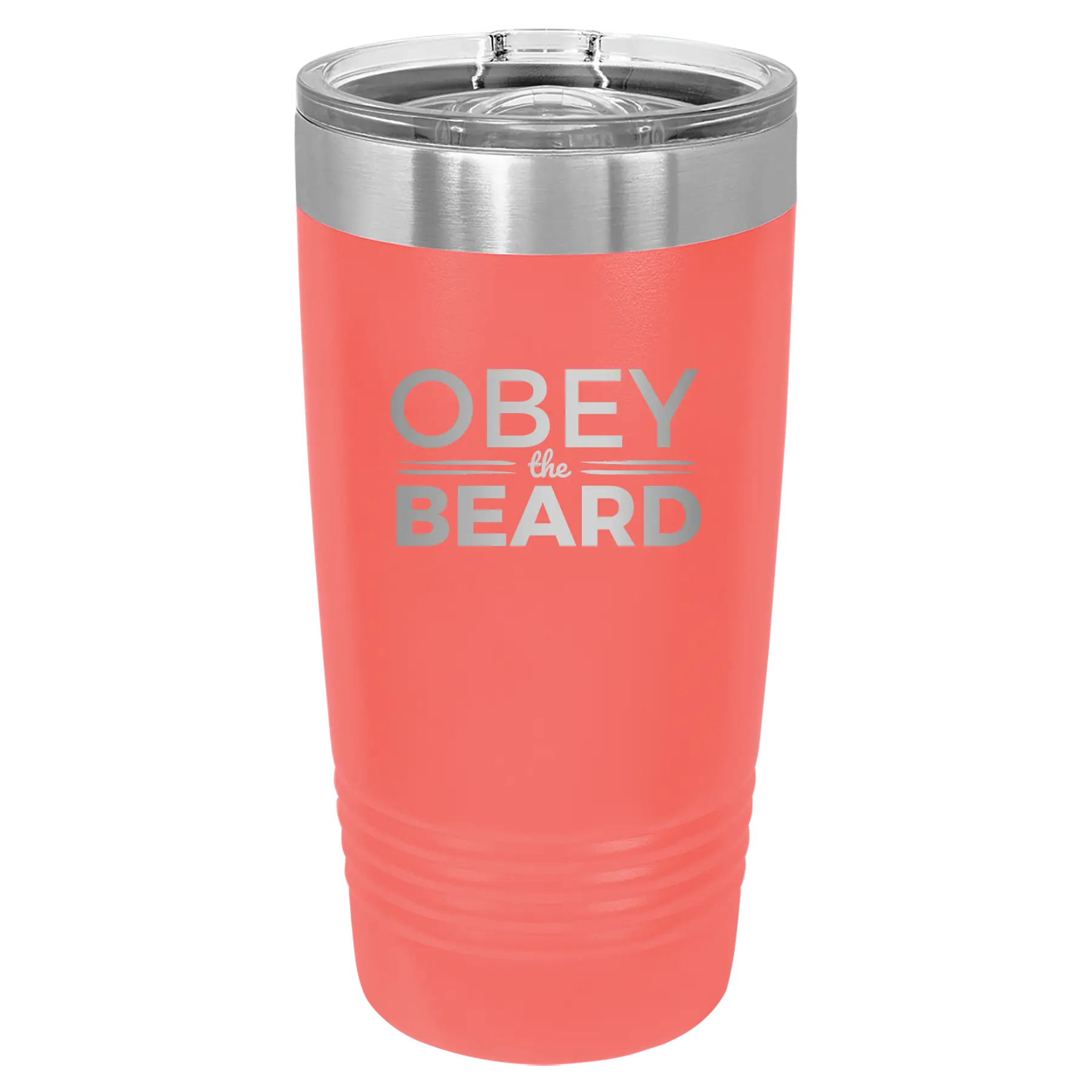 Laser etched coral 20 oz vacuum insulated tumbler with 'Obey the Beard' design