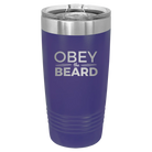 Laser etched purple 20 oz vacuum insulated tumbler with 'Obey the Beard' design