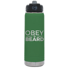 Laser etched green 20 oz vacuum insulated water bottle with 'Obey the Beard' design