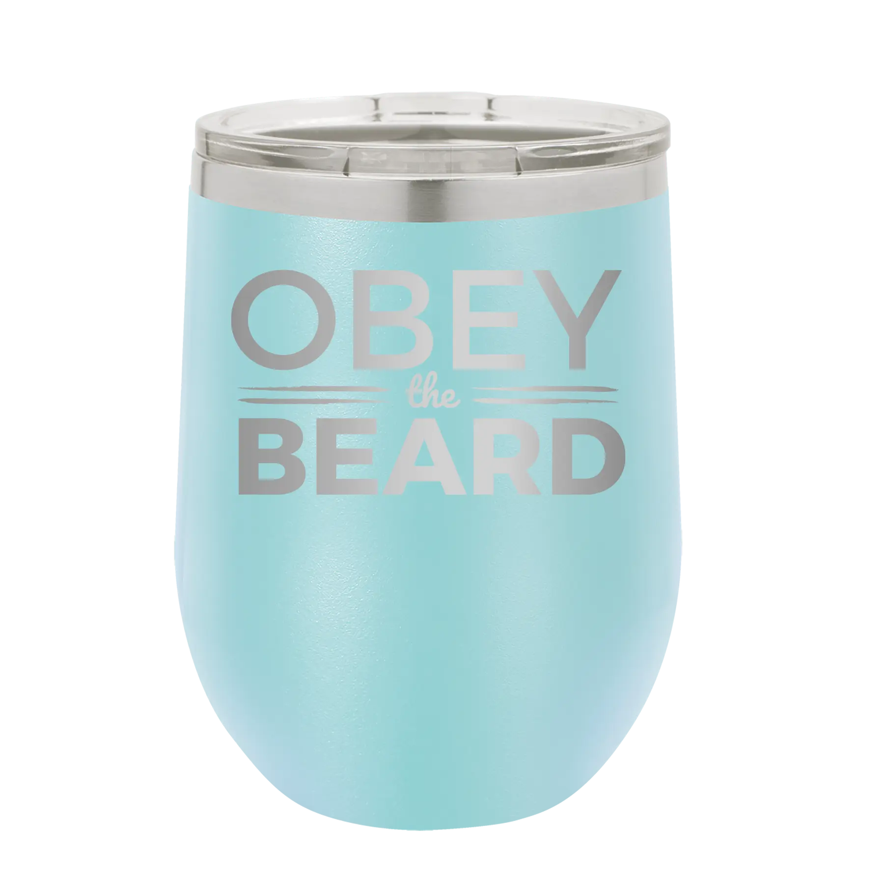 Laser etched light blue 12 oz vacuum insulated wine cup with 'Obey the Beard' design