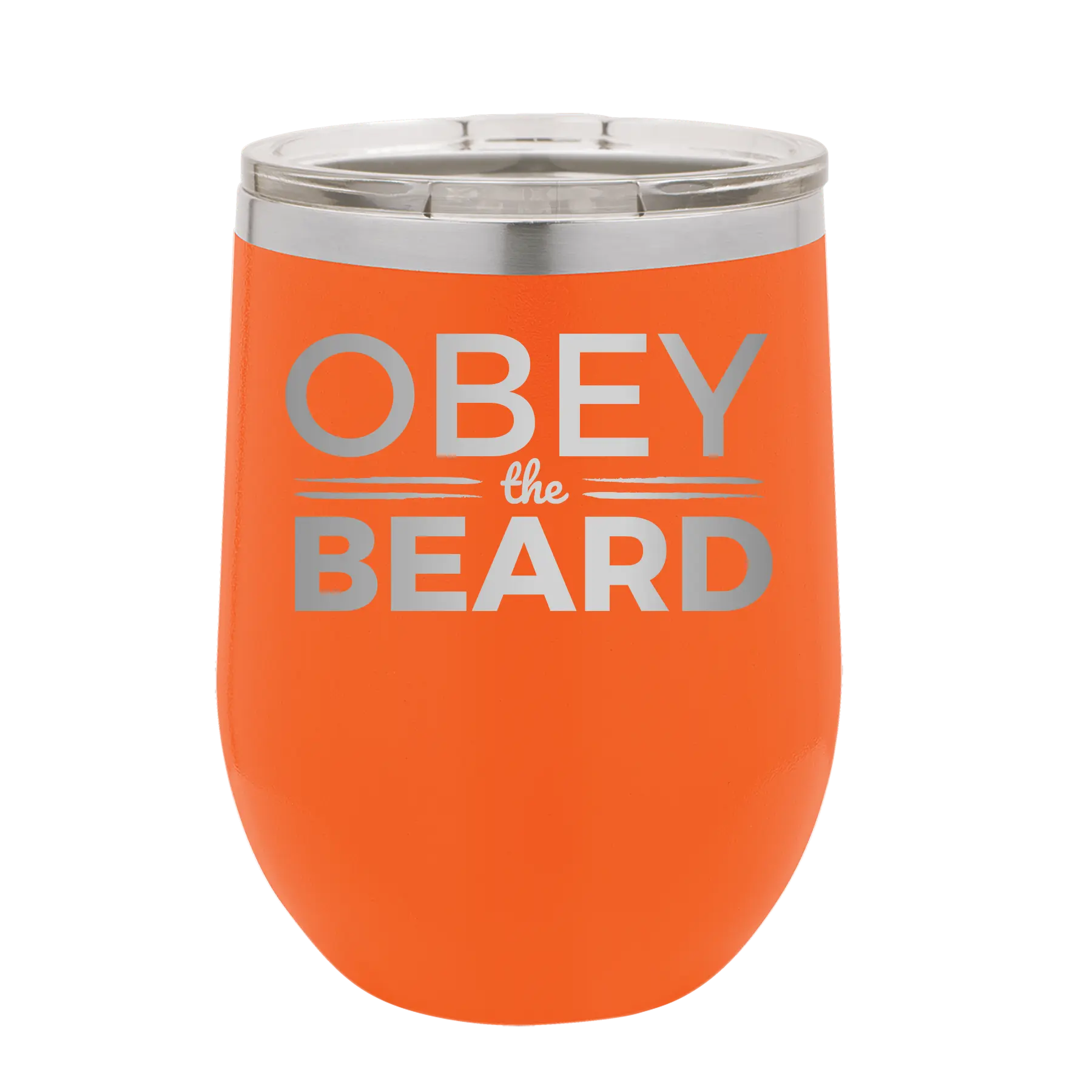 Laser etched orange 12 oz vacuum insulated wine cup with 'Obey the Beard' design