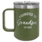 Personalized olive green 15 oz vacuum insulated coffee mug with 'Promoted to Grandpa' design