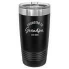 Personalized black 20 oz vacuum insulated tumbler with 'Promoted to Grandpa' design