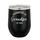 Personalized black 12 oz vacuum insulated wine cup with 'Promoted to Grandpa' design