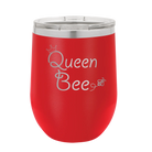 Laser etched red 12 oz vacuum insulated wine cup with 'Queen Bee' design