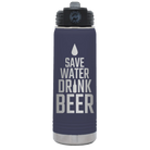 Laser etched navy 20 oz vacuum insulated water bottle with 'Save Water Drink Beer' design