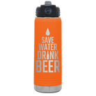 Laser etched orange 20 oz vacuum insulated water bottle with 'Save Water Drink Beer' design
