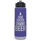 Laser etched purple 20 oz vacuum insulated water bottle with 'Save Water Drink Beer' design