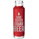 Laser etched red 24 oz vacuum insulated water bottle with 'Save Water Drink Beer' design