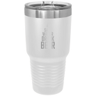 Laser etched white 30 oz vacuum insulated tumbler with 'Save Water Drink Beer' design