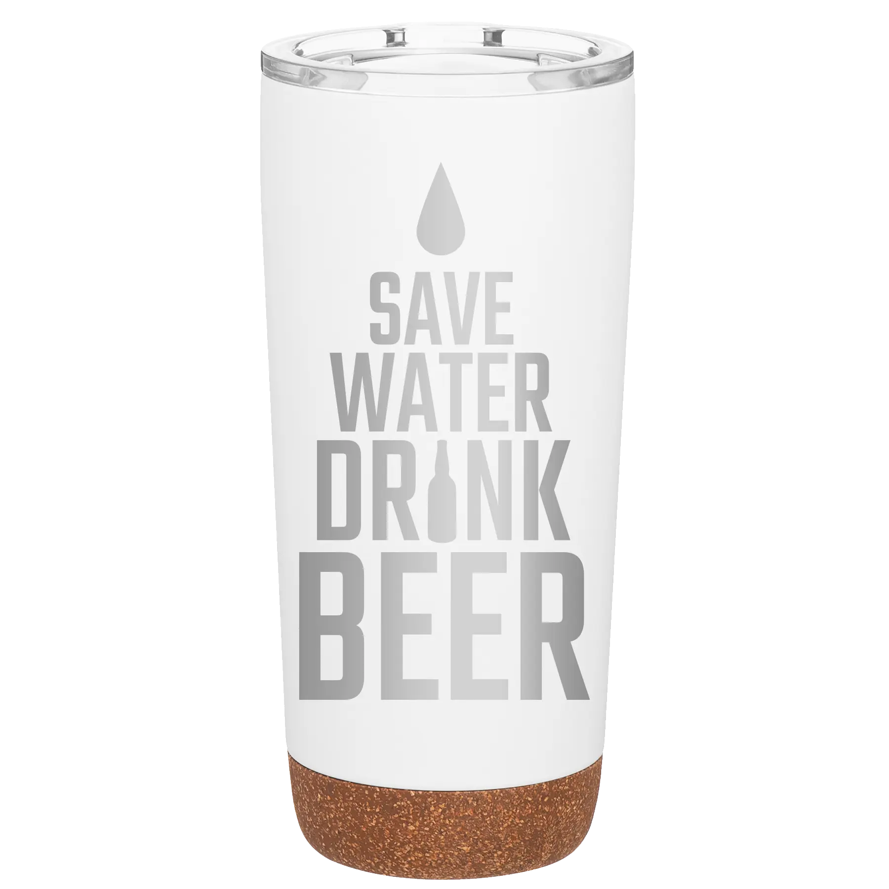 Laser etched white 20 oz vacuum insulated tumbler with 'Save Water Drink Beer' design